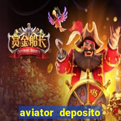 aviator deposito minimo 1 real